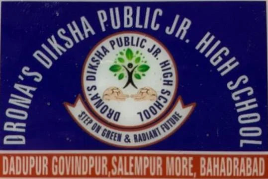 DRONA'S DIKSHA JR PUBLIC HIGH SCHOOL